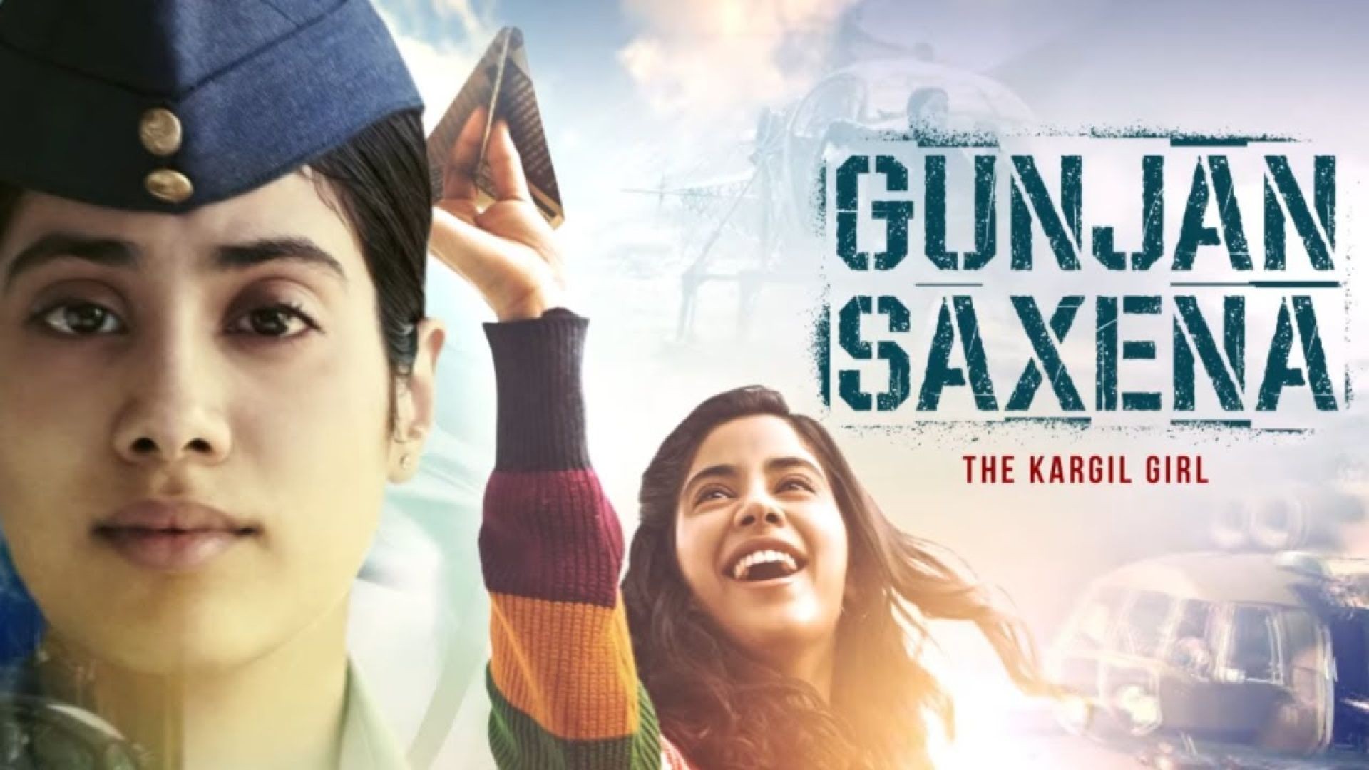 Gunjan Saxena: The Kargil Girl